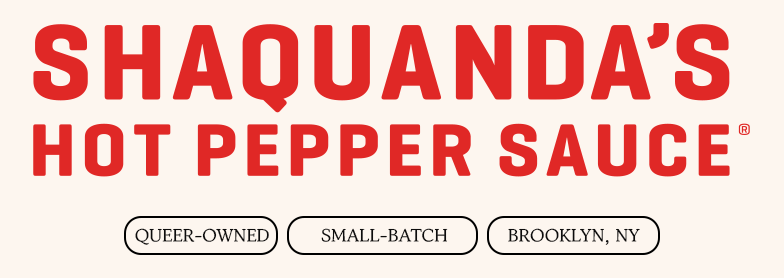 The logo for Shaquanda's Hot Pepper Sauce, with labels for Queer-Owned, Small-Batch, and Brooklyn, NY.