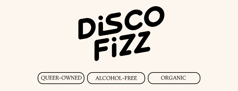 The logo for Disco Fizz, with tags for queer-owned, alcohol-free, and organic.