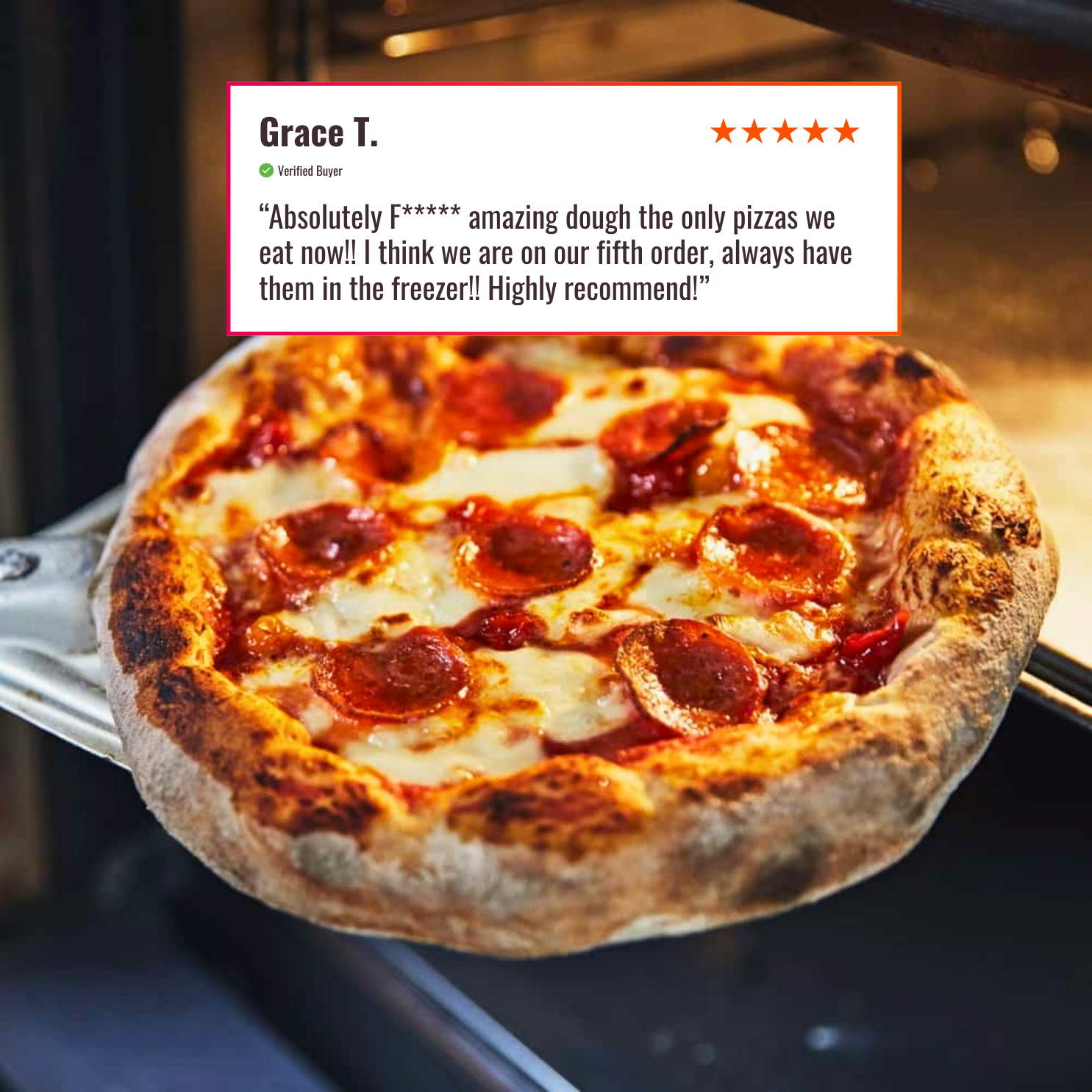 A pepperoni pizza on a peel with a five-star customer review from Grace T. displayed above it.
