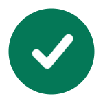 A white checkmark inside a solid dark green circle.