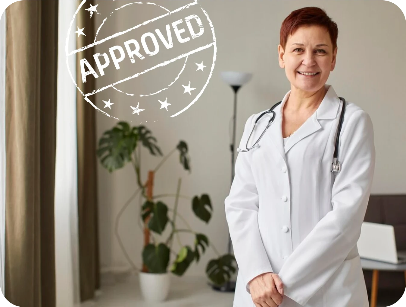 Smiling person in a white coat with stethoscope, 'Approved' stamp overlay.