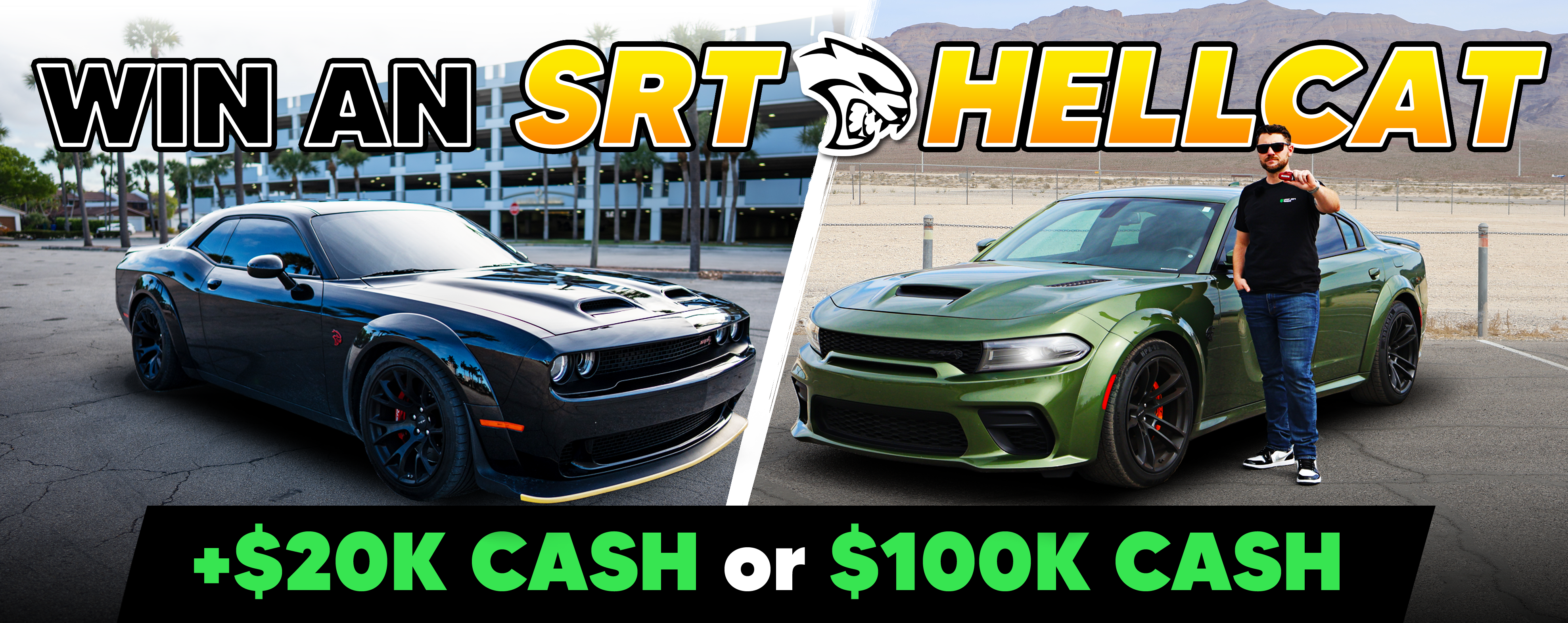 Ad to win an SRT Hellcat, showing a black Challenger and a green Charger with cash prize options.