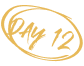 The words 'DAY 12' in a handwritten font, circled with a hand-drawn oval in a golden-yellow color.
