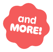 A red, cloud-like shape with the words 'and MORE!' written in white.