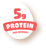 An egg-shaped icon with text that reads '5g Protein Per Serving*'.