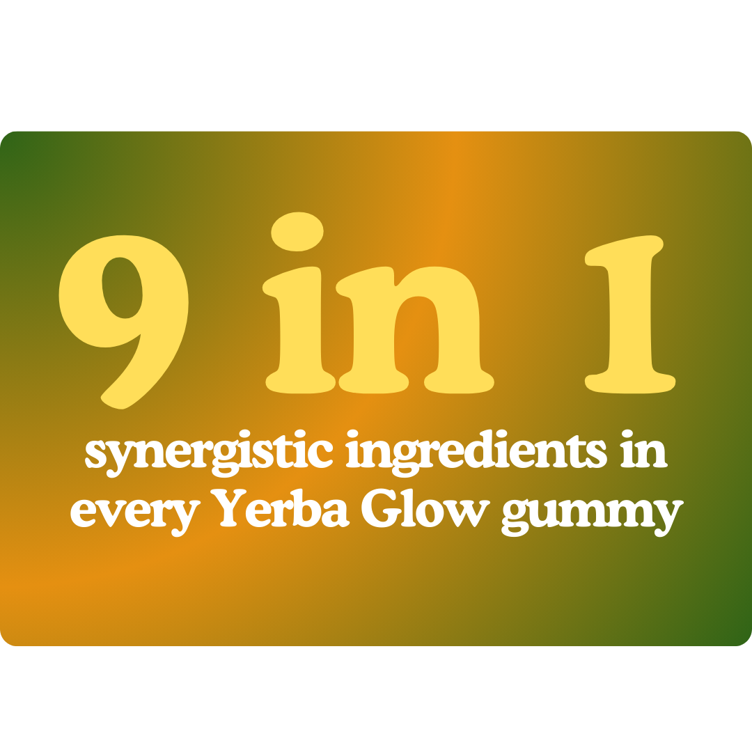 Graphic stating '9 in 1 synergistic ingredients in every Yerba Glow gummy' on a gradient background.