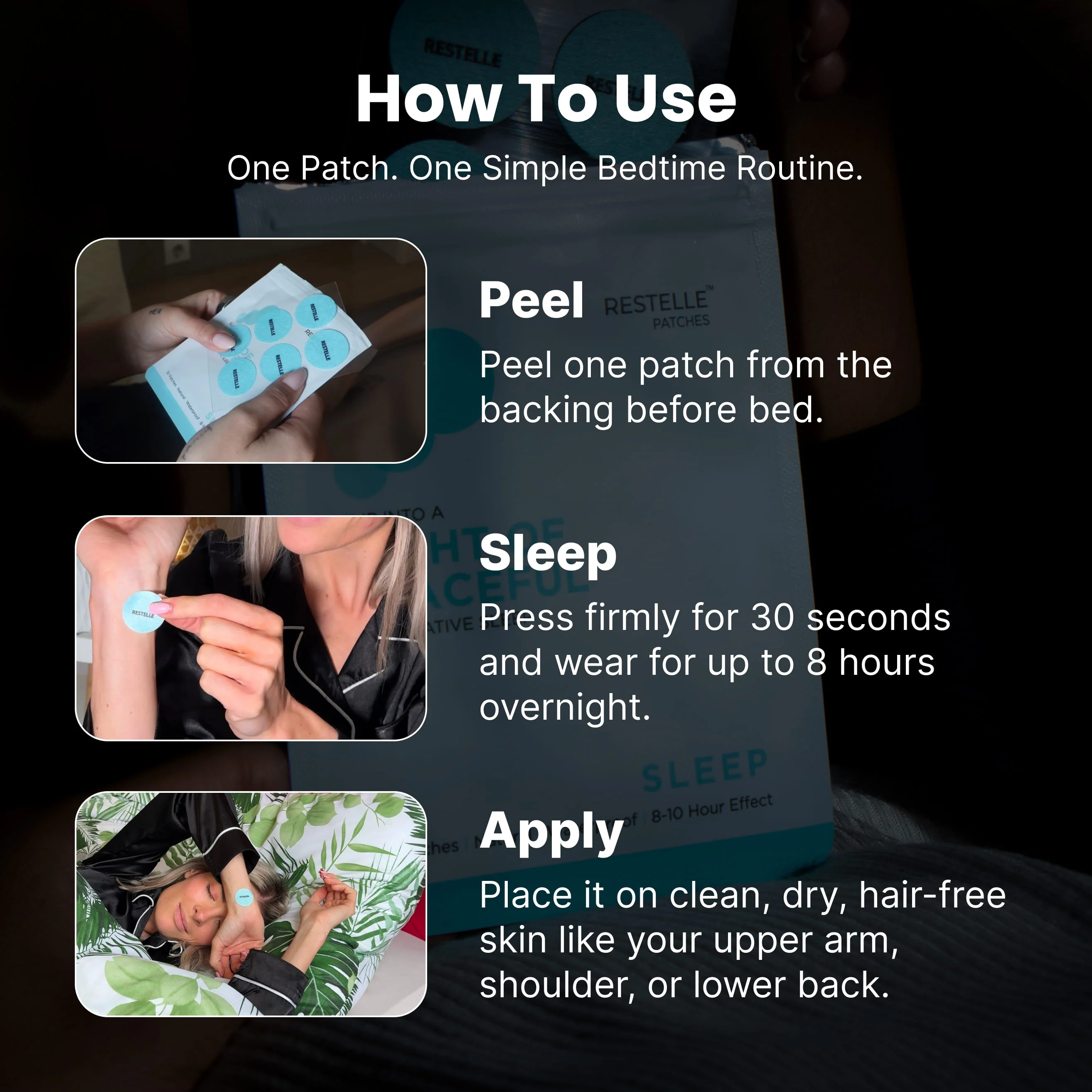 A three-step infographic showing how to peel, apply, and wear a Restelle sleep patch overnight.