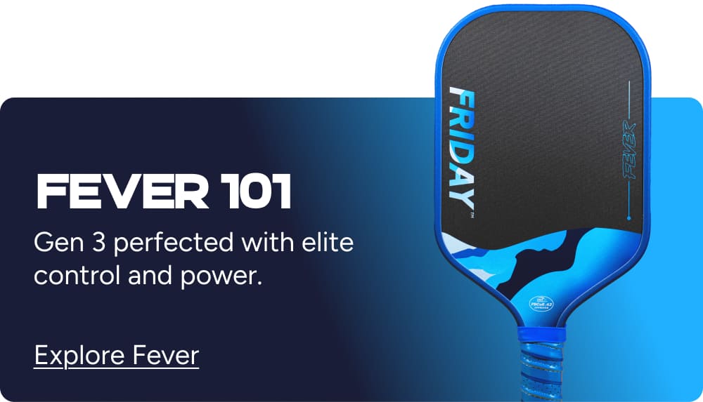 Fever 101 | Gen 3 perfected with elite control and power.