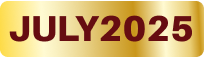 Gold rectangle with 'JULY 2025' in bold maroon letters.