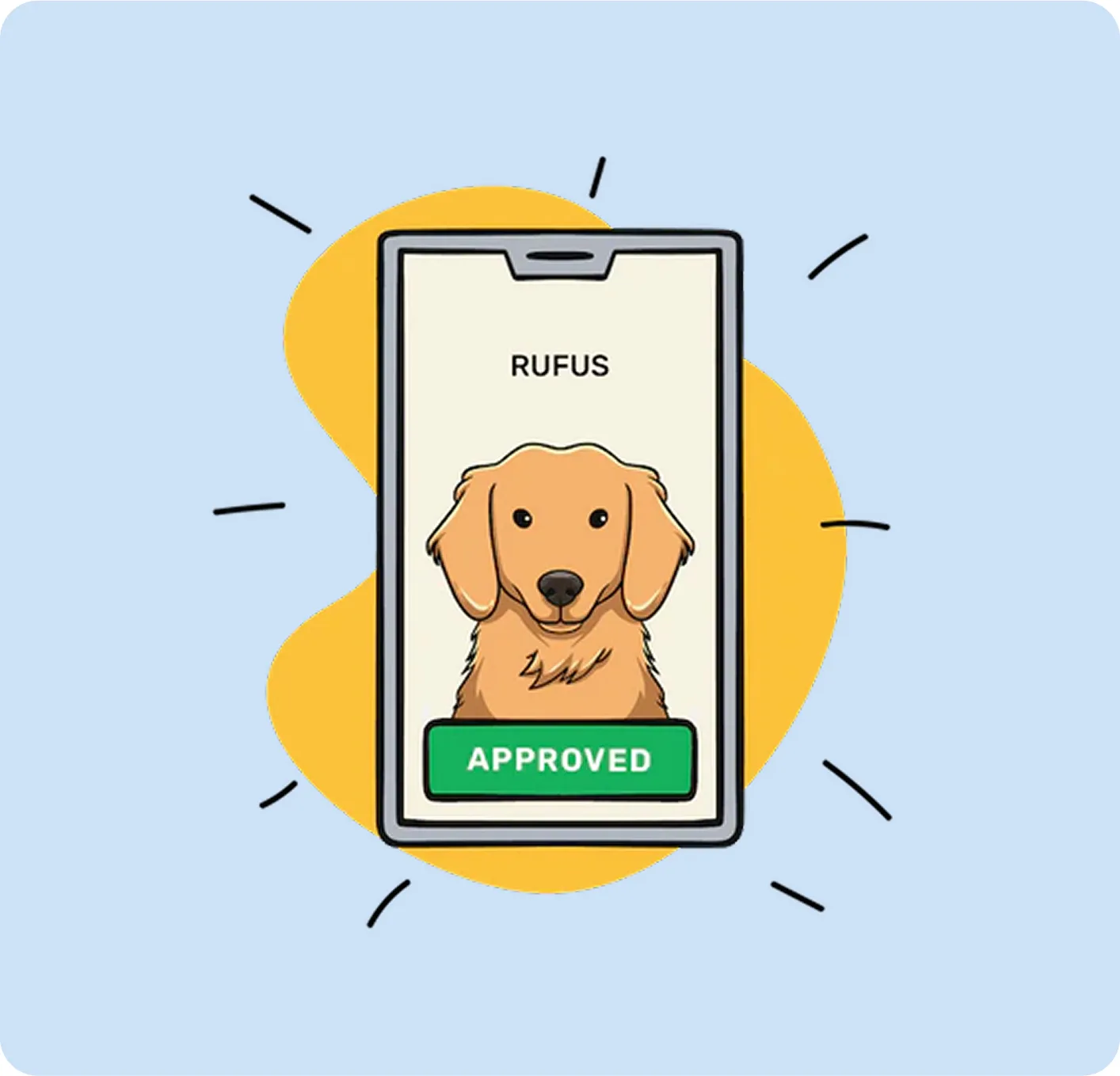 Cartoon dog named Rufus with 'Approved' displayed on a smartphone.