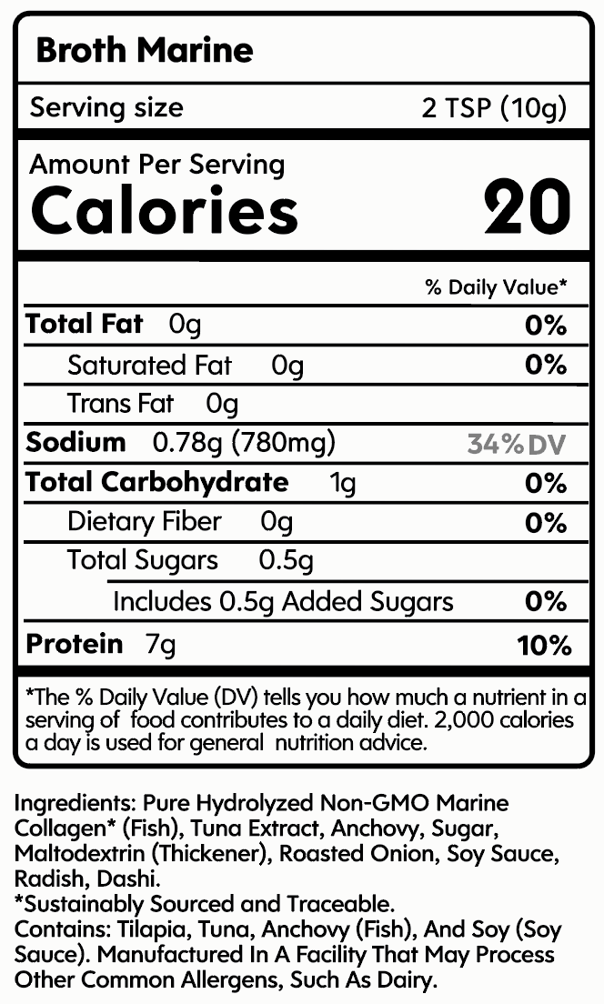 The nutrition facts label for a product called Broth Marine, listing ingredients and caloric information.