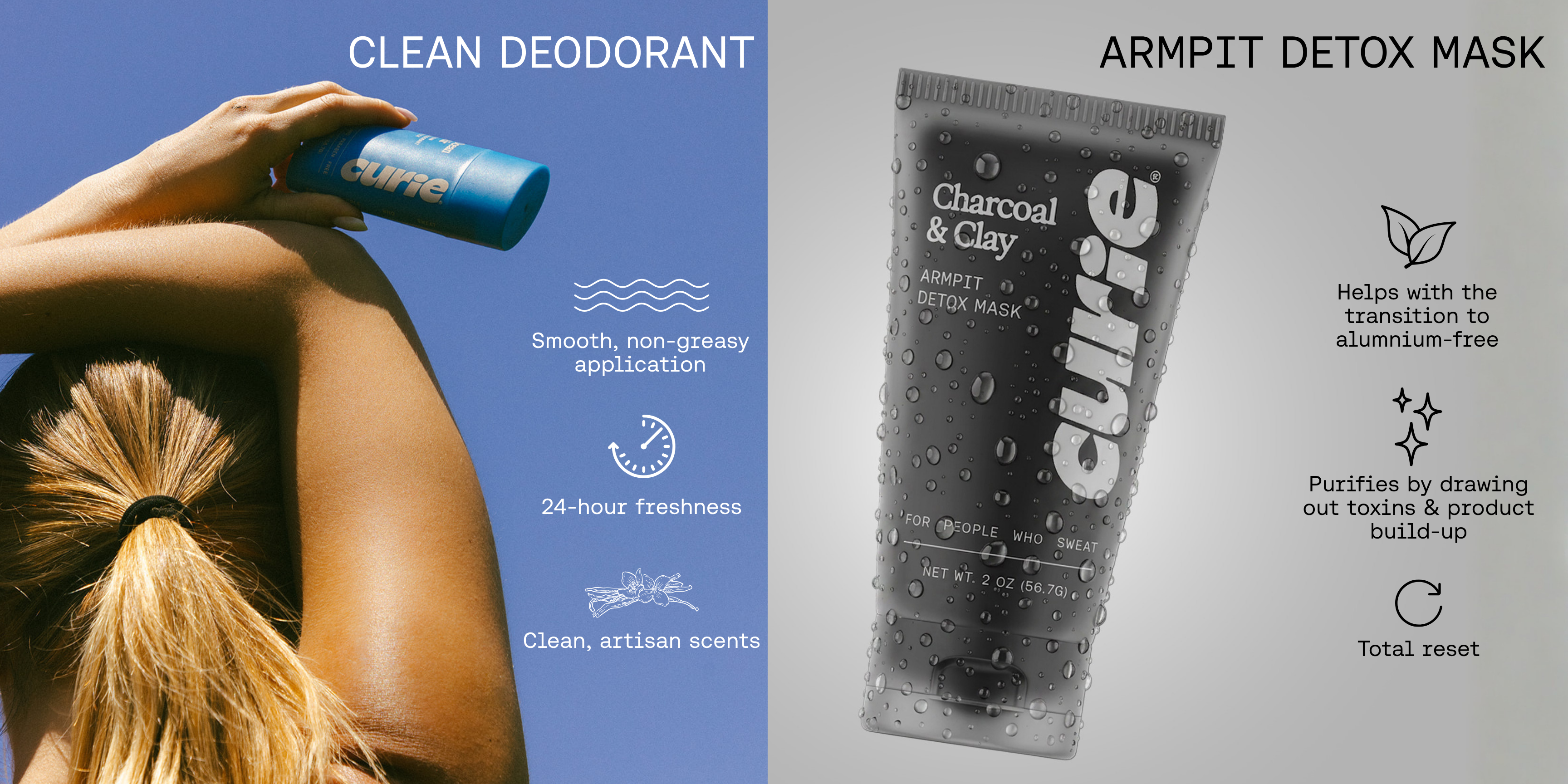 An advertisement for Curie deodorant and armpit detox mask, with text describing the benefits of each product.