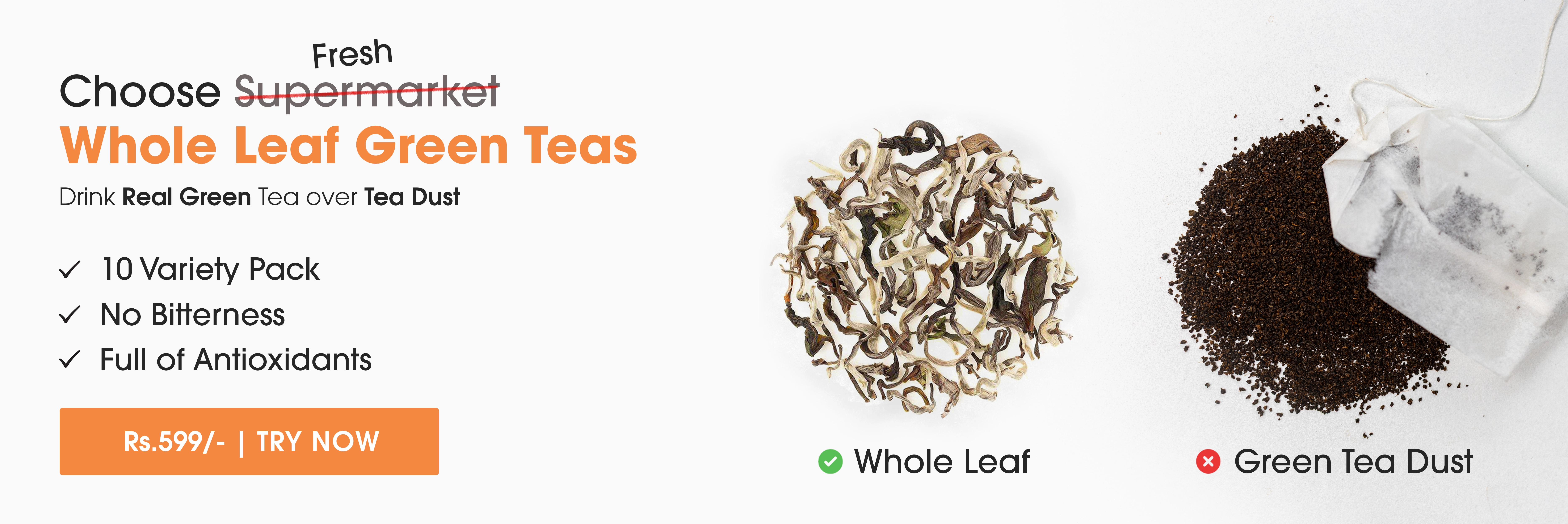 An advertisement comparing whole leaf green tea to the green tea dust found in a teabag.