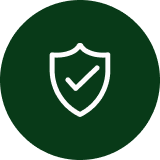 A white outline of a shield with a checkmark, inside a dark green circle.