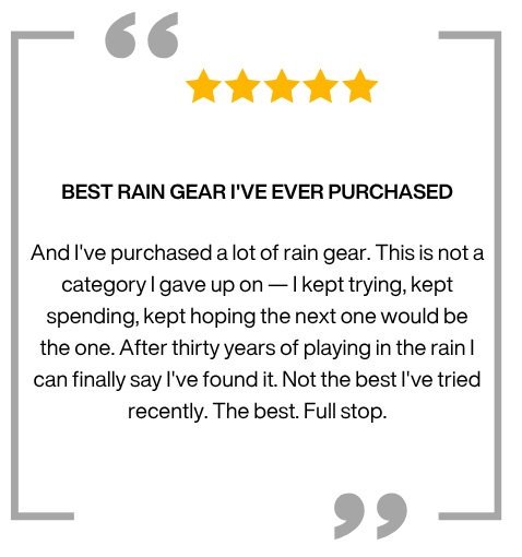 A five-star customer review titled, 'Best Rain Gear I've Ever Purchased.'