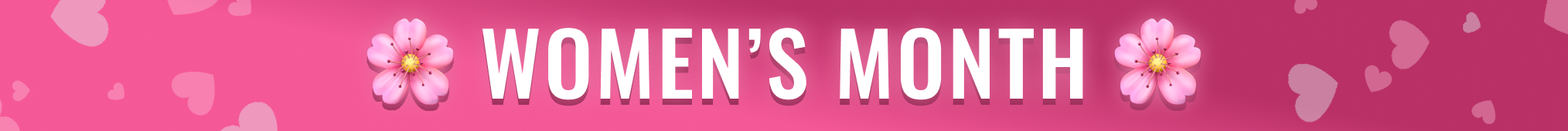 Pink Women's Month banner with flowers and hearts.