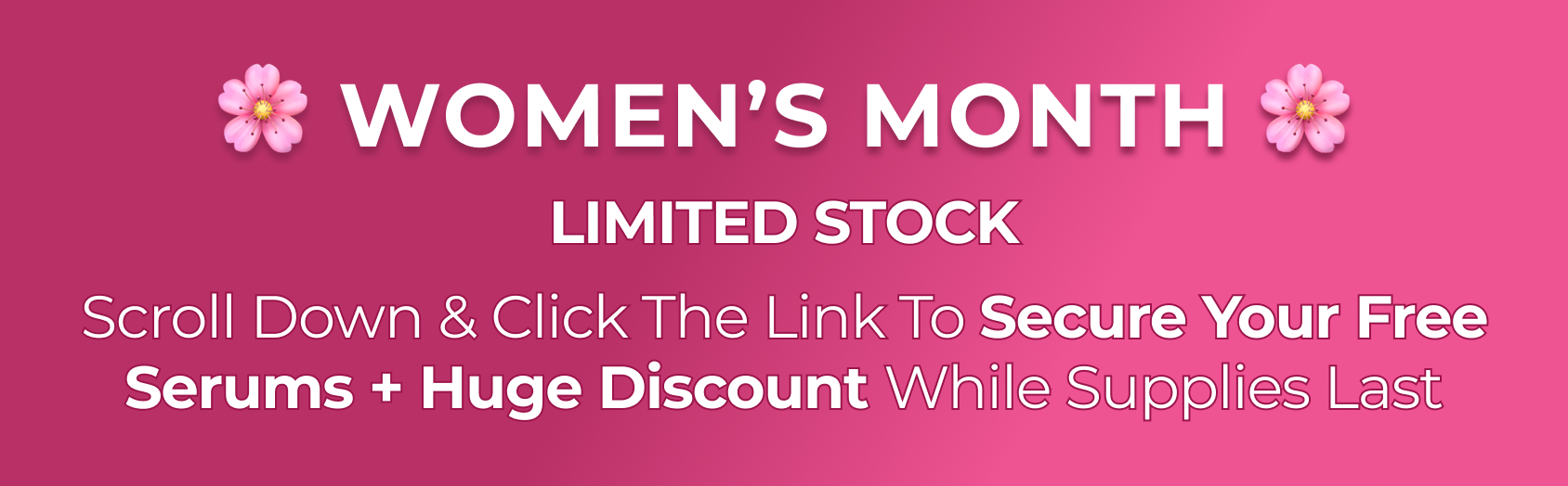 Women's Month promotion for free serums and discounts, limited stock available.
