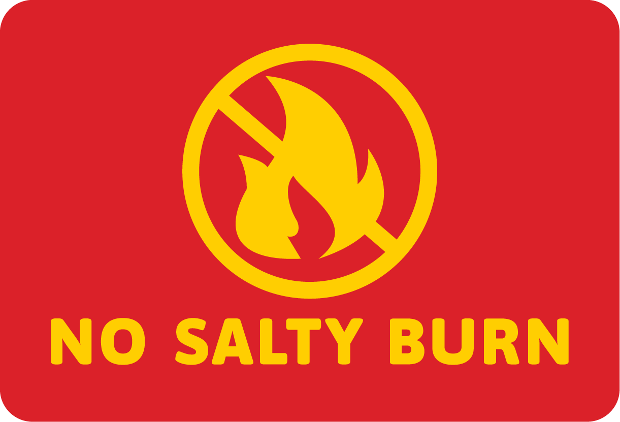 Red sign with yellow flame symbol and 'No Salty Burn' text.