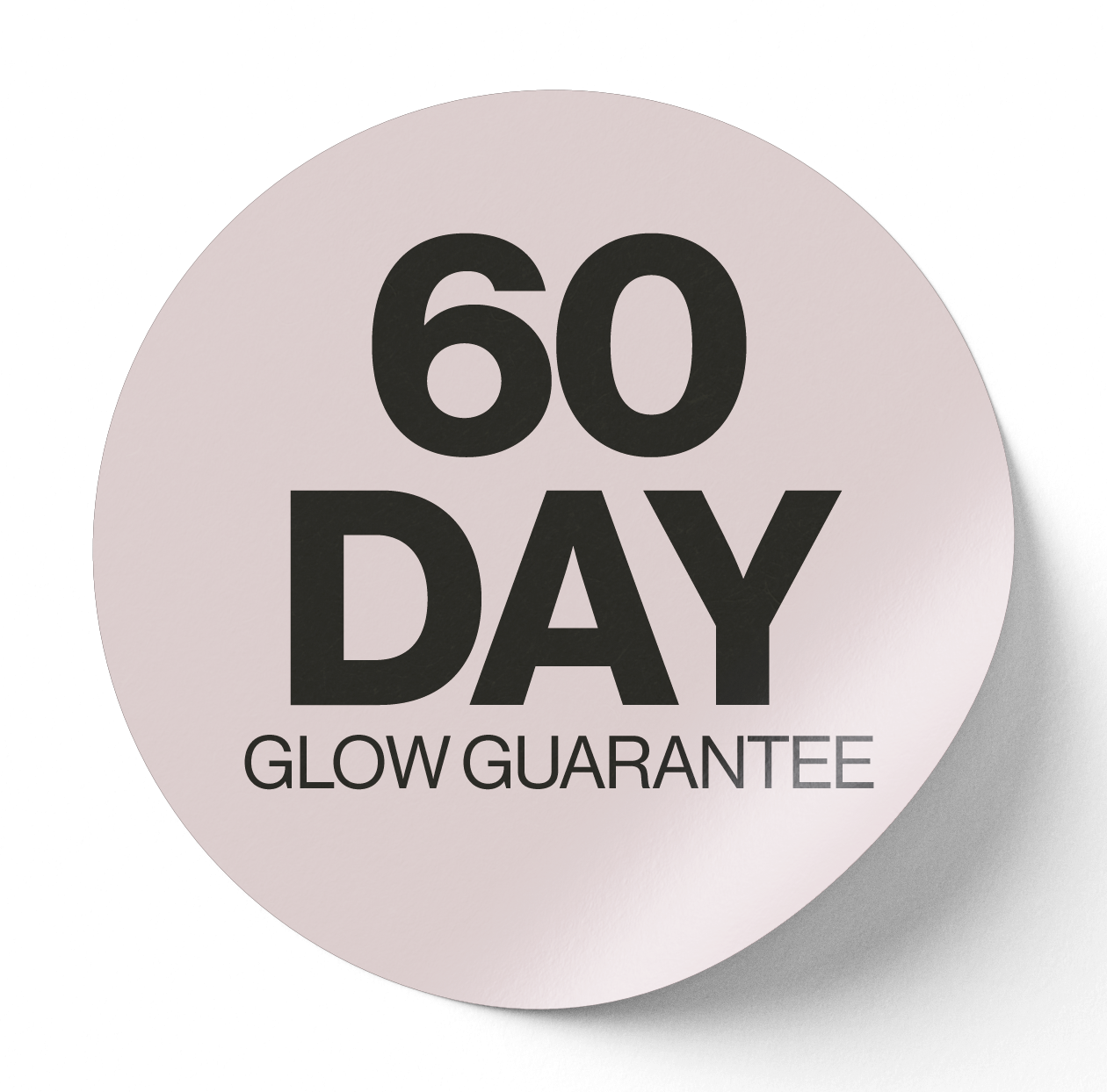 Circle with '60 Day Glow Guarantee' text on it.