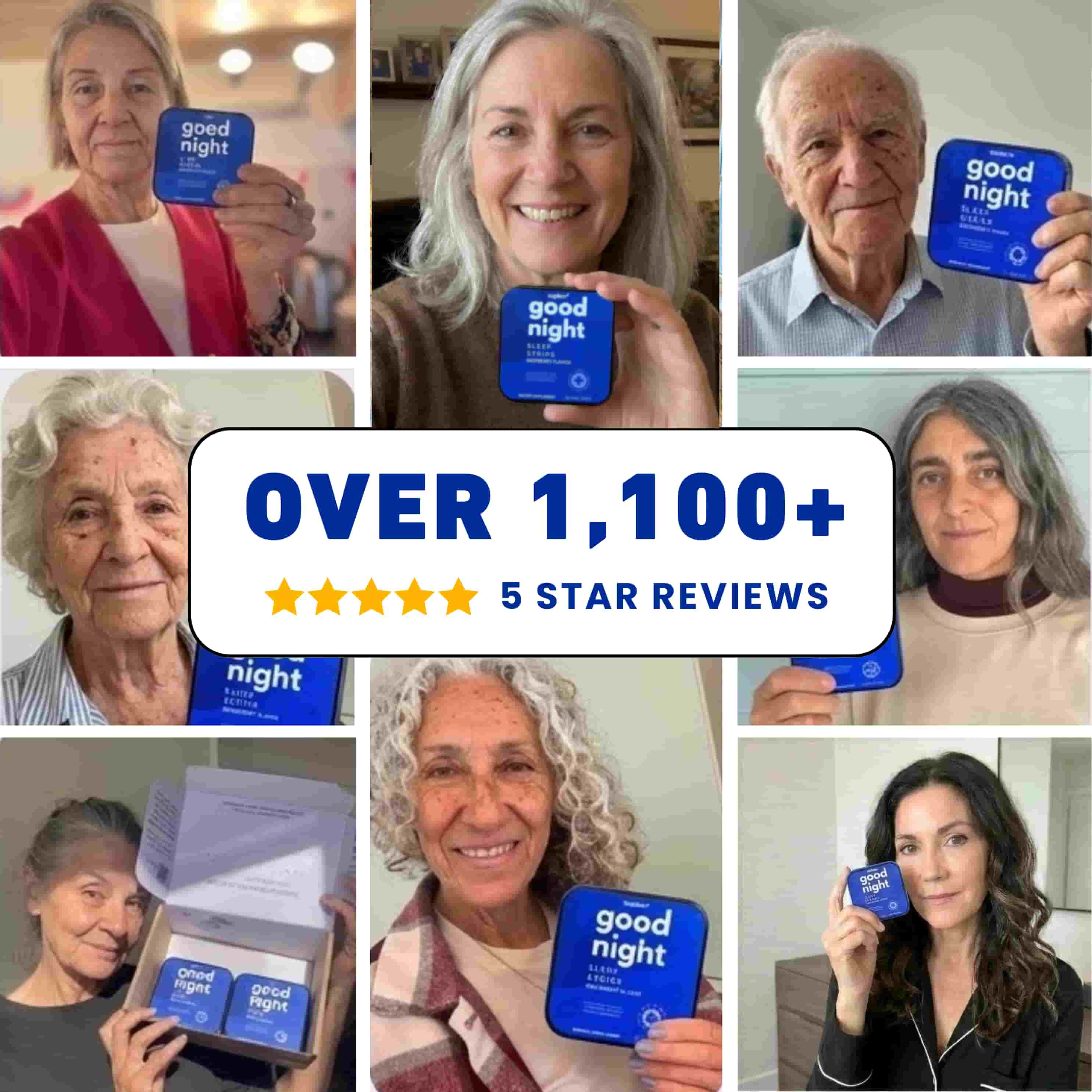A collage of people holding a 'good night' sleep product, celebrating over 1,100 five-star reviews.