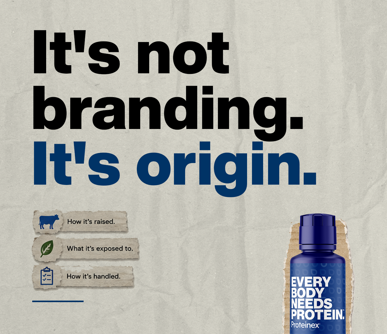 An ad for Protéinex protein drink with the text 'It's not branding. It's origin.'