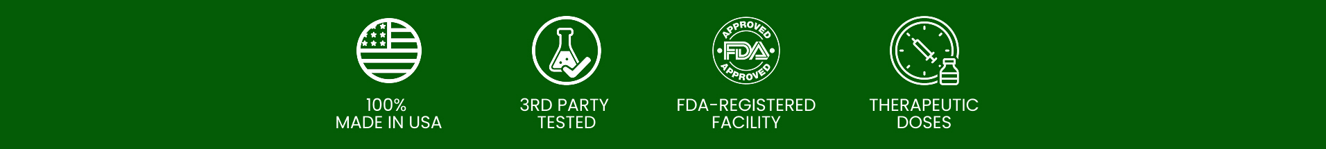 Four icons: Made in USA, 3rd party tested, FDA-registered, therapeutic doses.