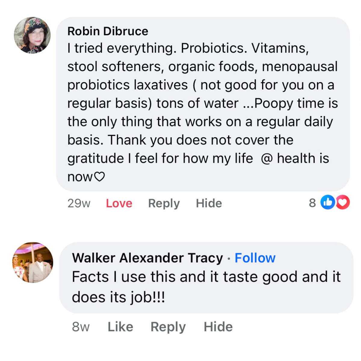 A screenshot of two positive social media comments from users Robin Dibruce and Walker Alexander Tracy.