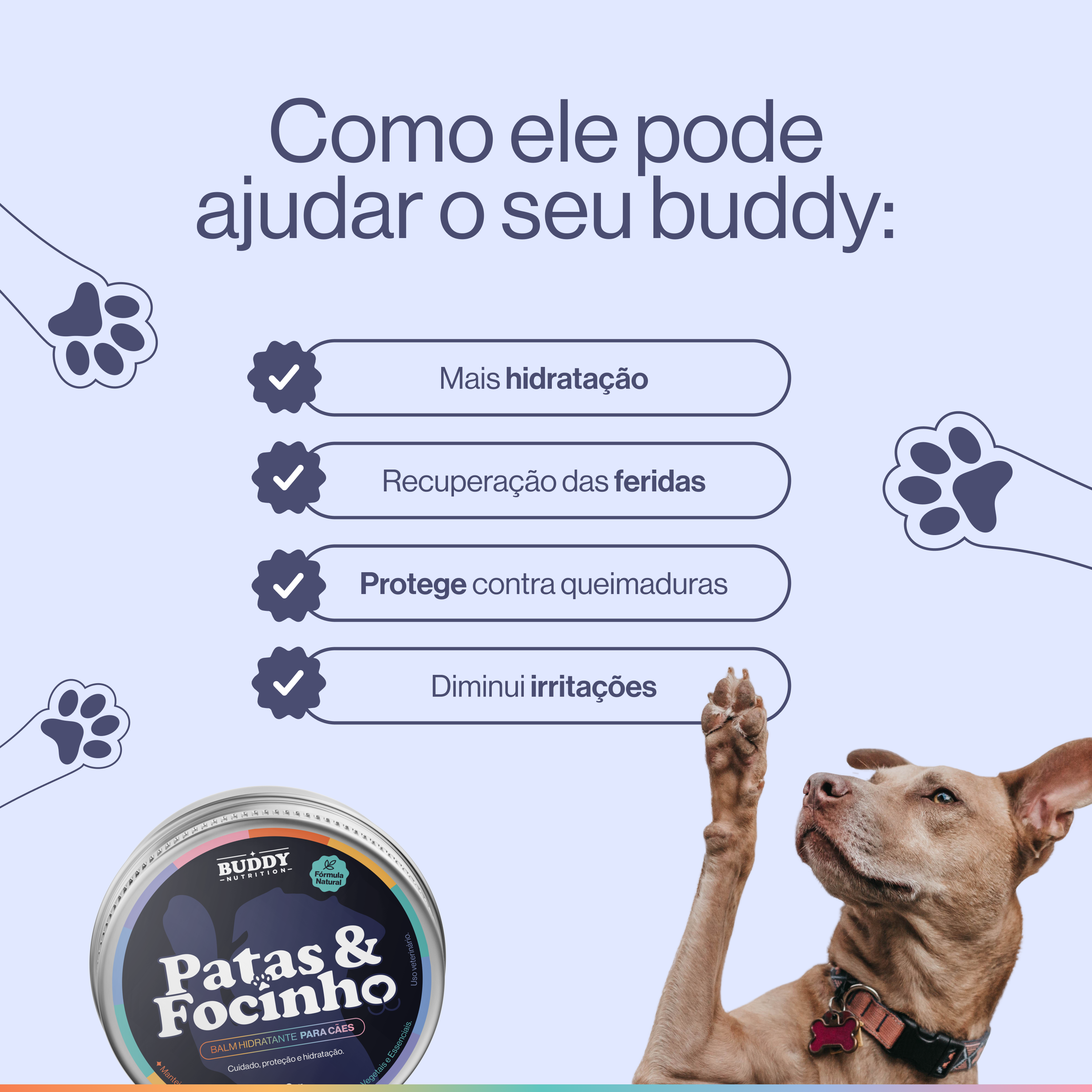 An ad for a dog paw balm, with a dog raising its paw next to the product and a list of benefits.