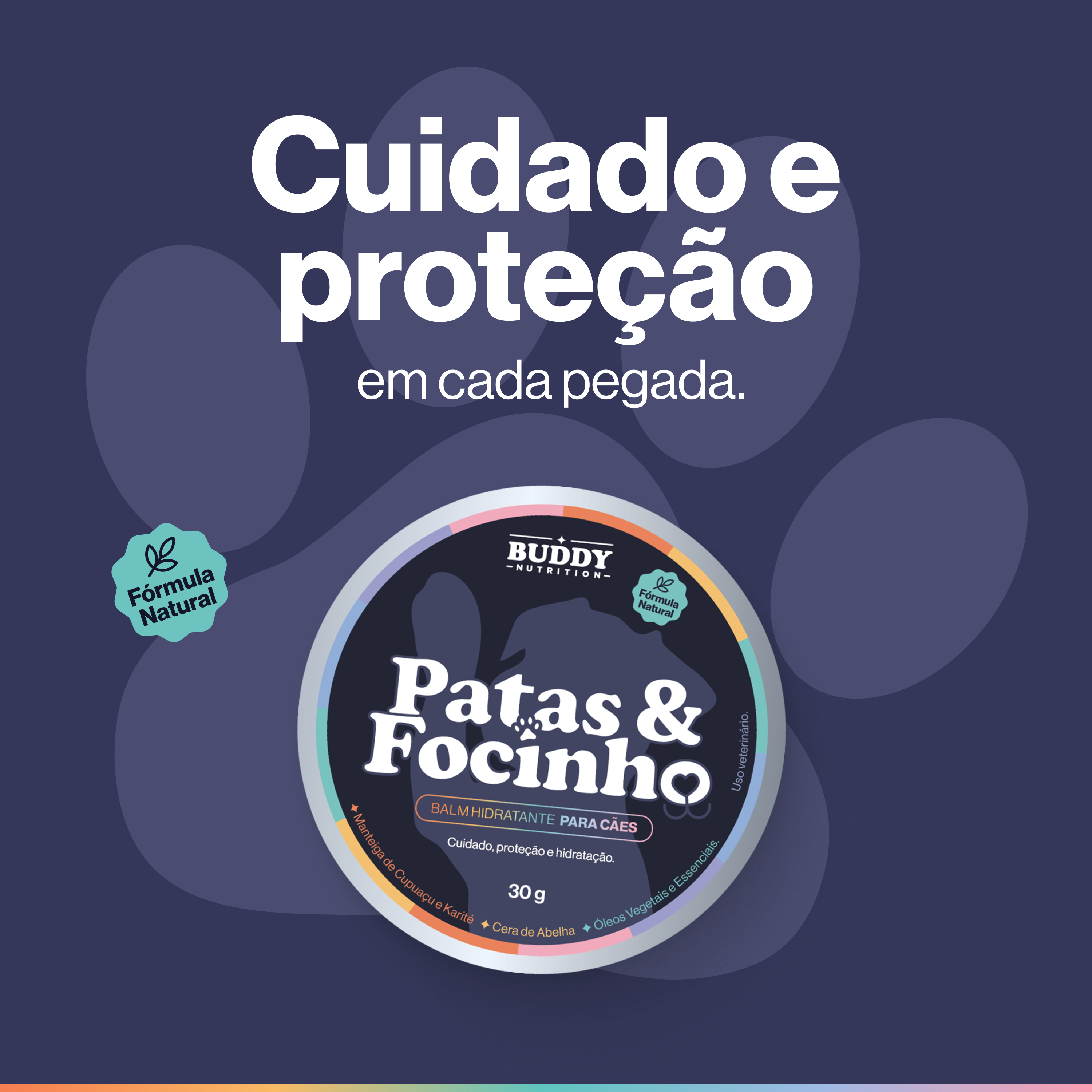An advertisement for Buddy Nutrition's 'Patas & Focinho' moisturizing balm for dogs on a purple background.