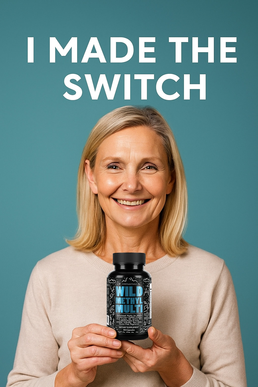 Smiling person holding a bottle labeled 'Wild Methyl Multi' against a teal background.