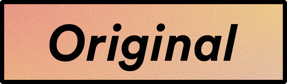 The word 'Original' on a gradient background.