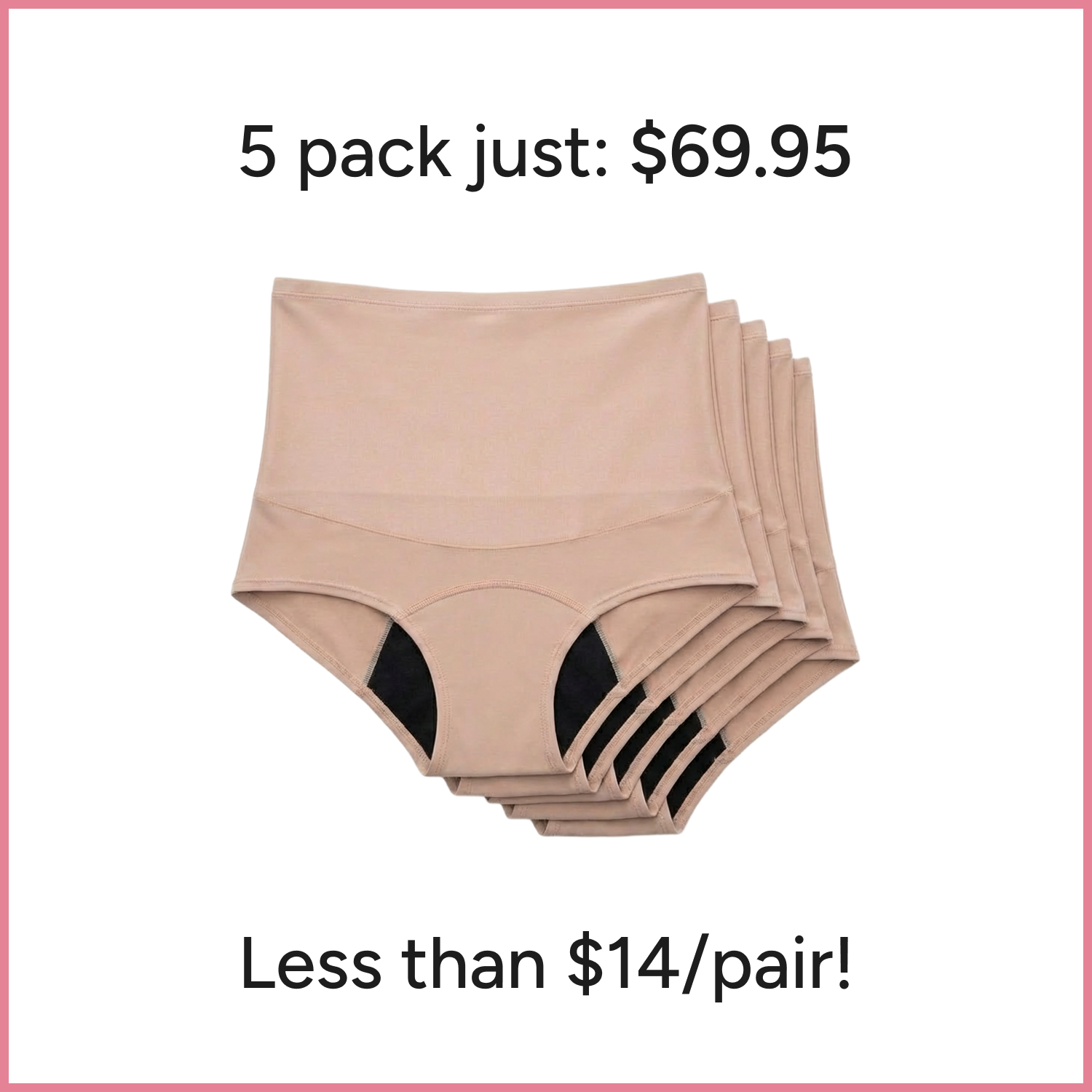 An advertisement showing a stack of five pairs of nude-colored, high-waisted underwear with pricing information.
