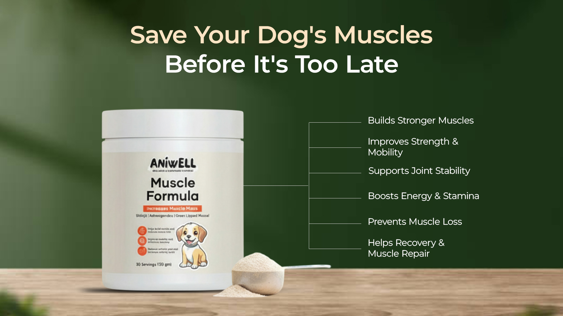 Advertisement for Aniwell Muscle Formula for dogs, showing the product container and a list of its benefits.