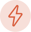 An orange lightning bolt icon inside a light pink circle.