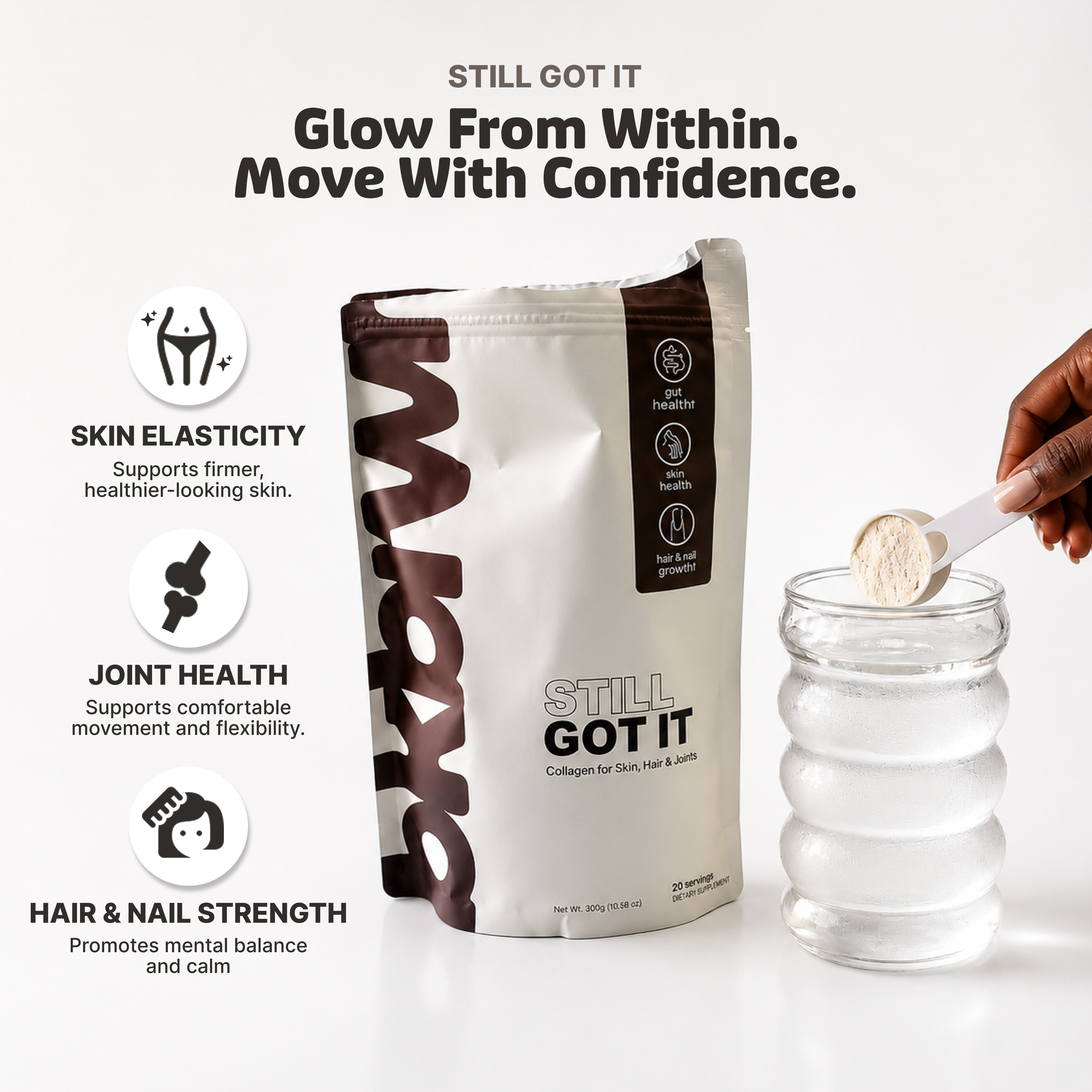 A hand scoops 'Still Got It' collagen powder into a glass of water next to the product pouch.