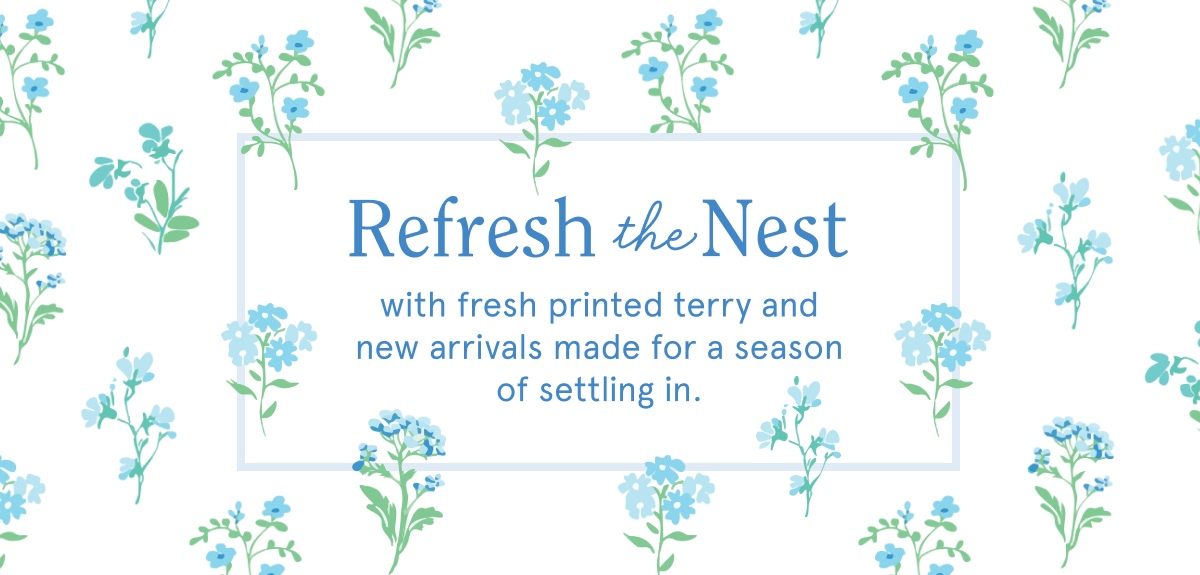 Text 'Refresh the Nest' with blue floral pattern background.