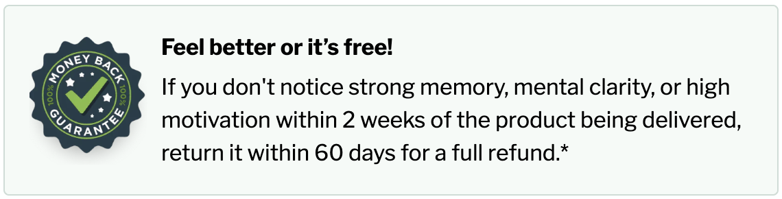 A 100% money-back guarantee seal next to text that reads 'Feel better or it's free!'.