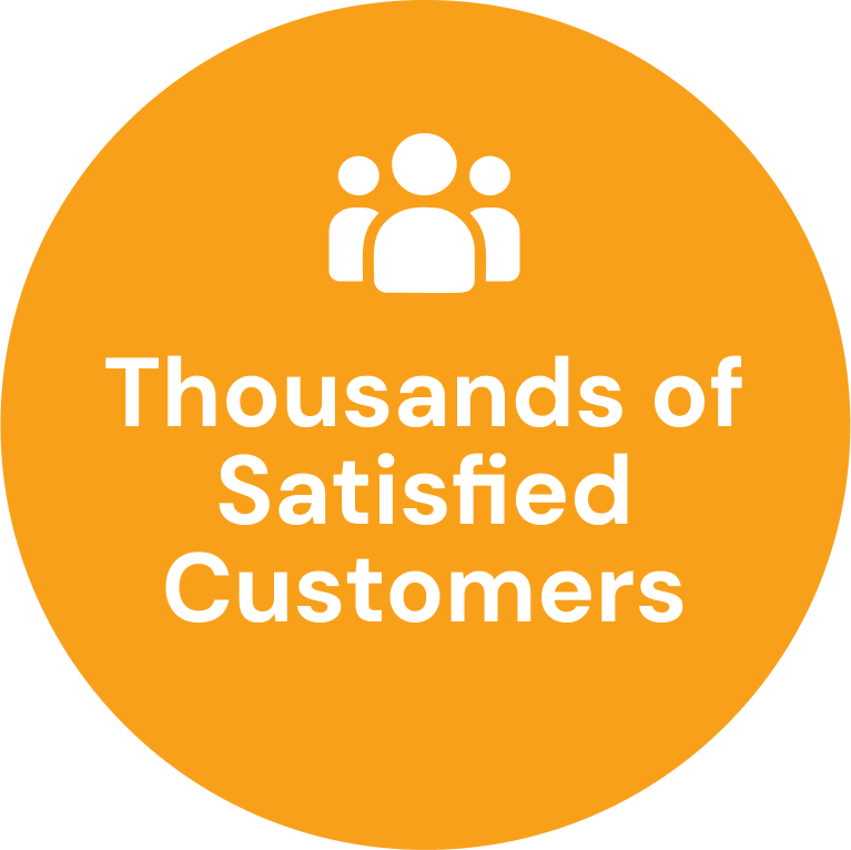 Orange circle with text 'Thousands of Satisfied Customers' and a group icon.