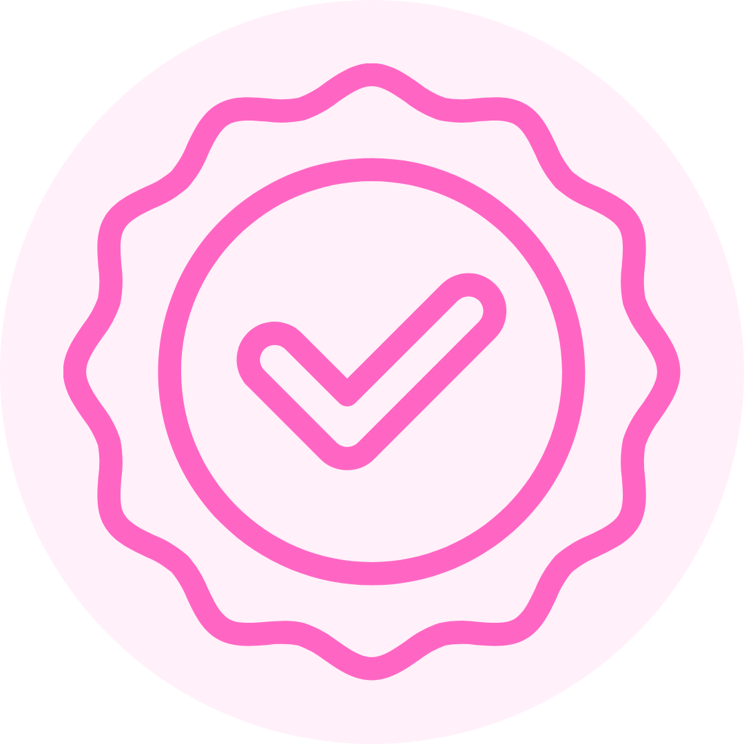 Pink checkmark icon within a scalloped circle on a light background.