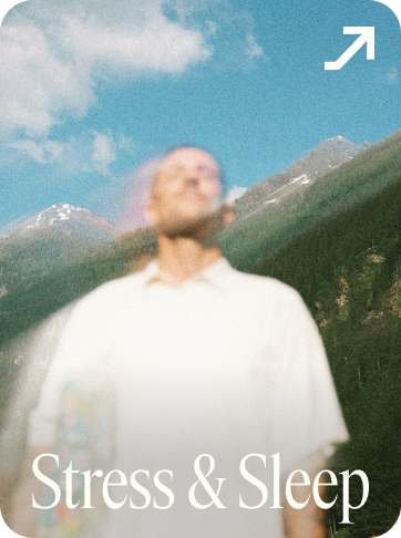 Blurred person with mountains in the background, text 'Stress & Sleep.'