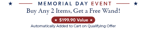 Promotional banner for a Memorial Day event: Buy any 2 items, get a free wand, a $199.90 value.