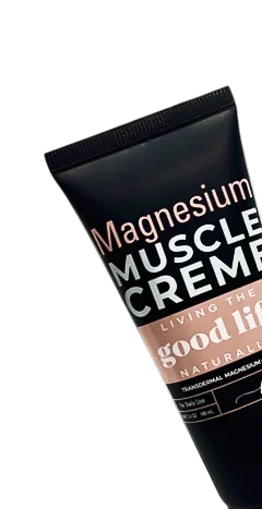 Black tube labeled 'Magnesium Muscle Creme' with text 'Living the Good Life Naturally.'