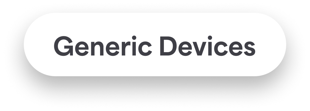 A white, pill-shaped button with the words 'Generic Devices' in dark grey text on a black background.