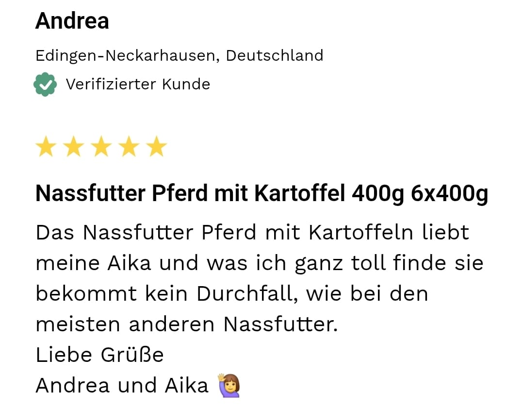 Customer review for horse food with potatoes, 400g, from Andrea in Germany.
