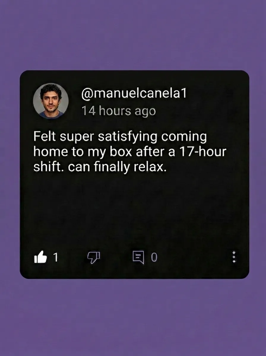 A screenshot of a social media post about coming home to 'my box' after a long shift.