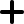 Black square with a white plus sign in the center.