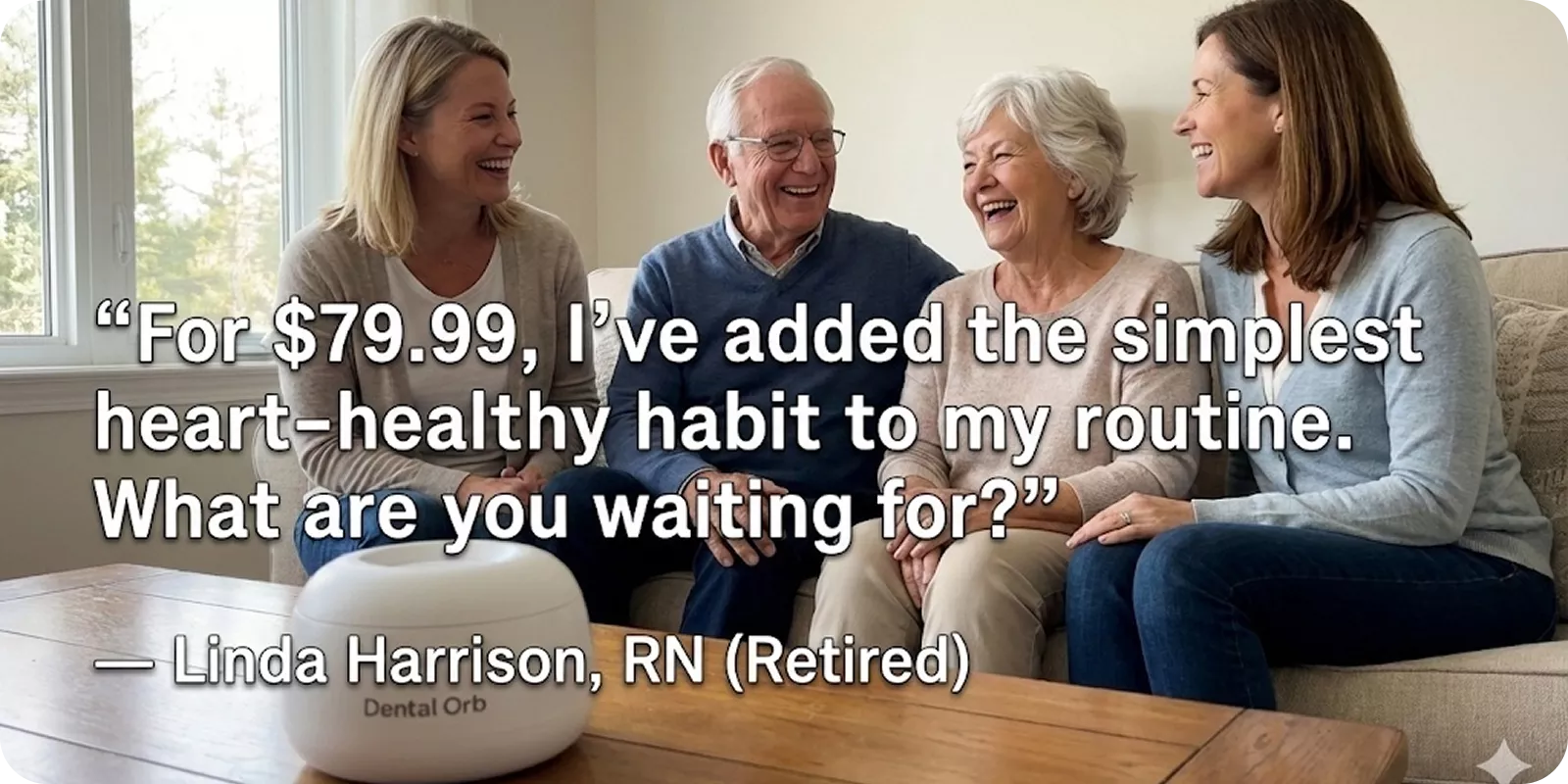 An older couple and two younger women sit laughing on a couch with a Dental Orb on the table.