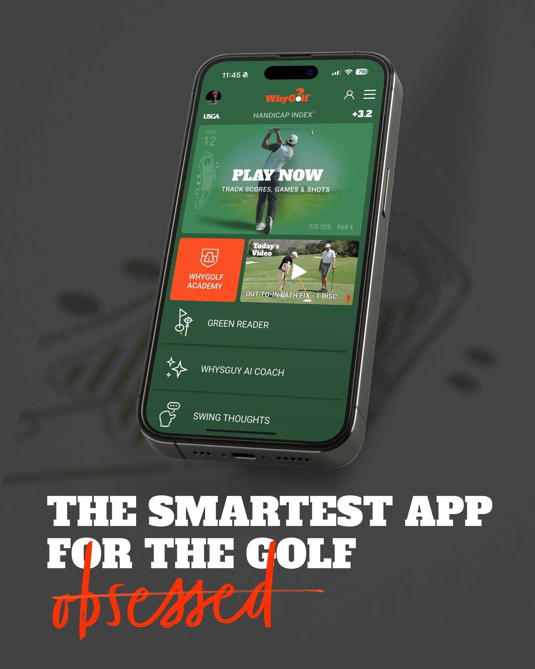 Smartphone displaying a golf app interface with text: 'The smartest app for the golf obsessed.'