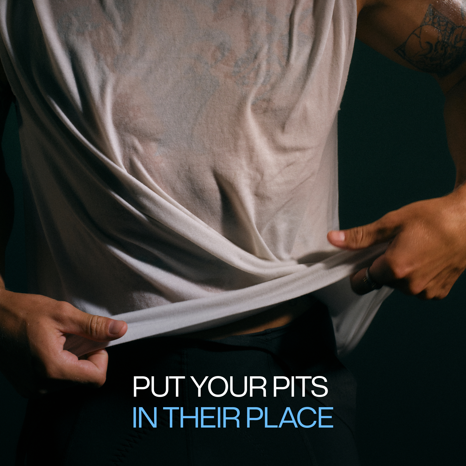 Person lifting shirt, text reads 'Put your pits in their place.'