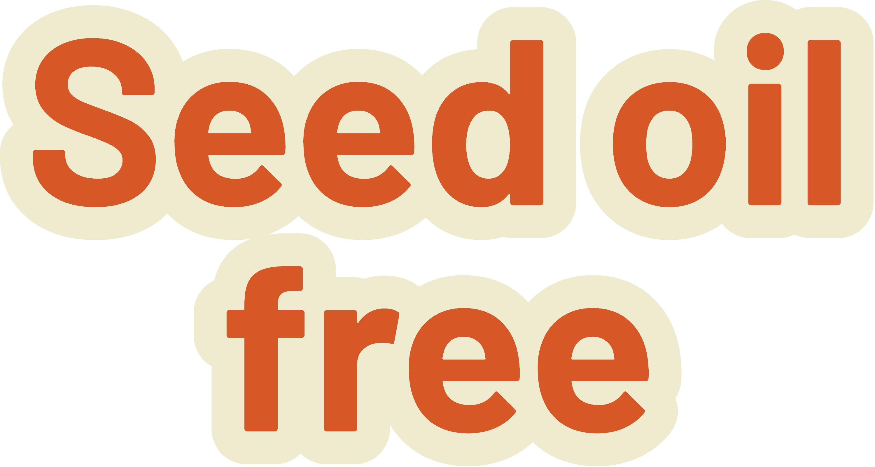 The words 'Seed oil free' in orange, bubbly text with a cream-colored outline, resembling a sticker.